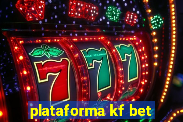 plataforma kf bet